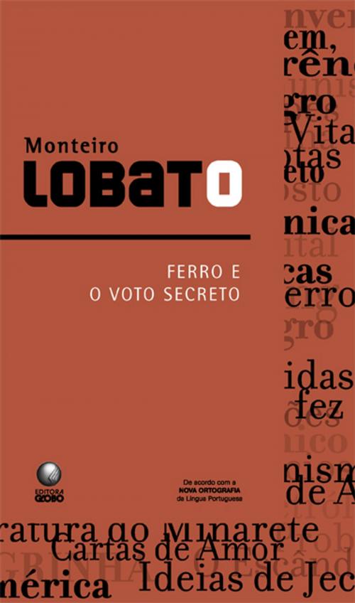 Cover of the book Ferro e o voto secreto by Monteiro Lobato, Globo Livros