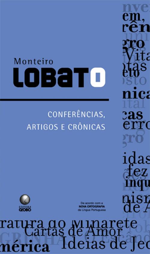 Cover of the book Conferências, artigos e crônicas by Monteiro Lobato, Globo Livros