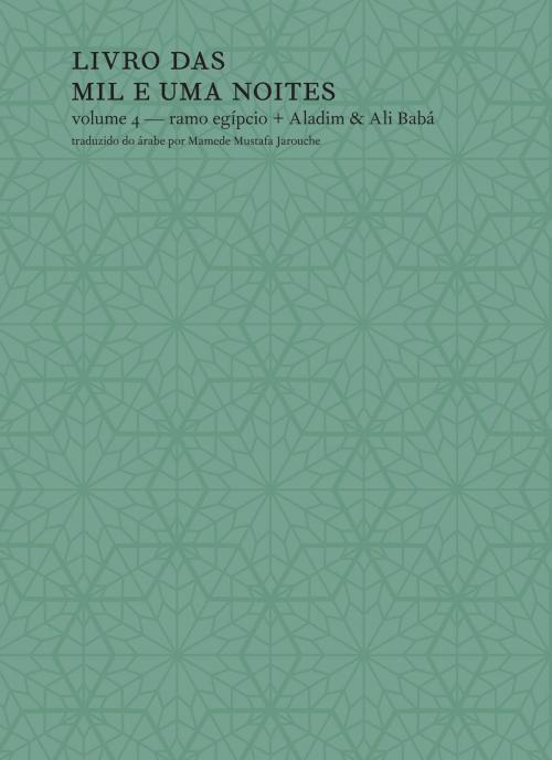 Cover of the book Livro das Mil e Uma Noites - Vol. 4 by Mamede, Globo Livros