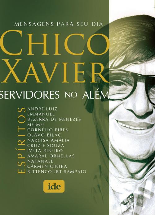 Cover of the book Servidores no Além by Francisco Cândido Xavier, Espíritos Diversos, IDE Editora