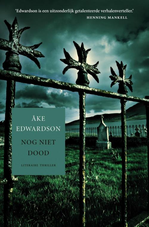 Cover of the book Nog niet dood by Åke Edwardson, Bruna Uitgevers B.V., A.W.