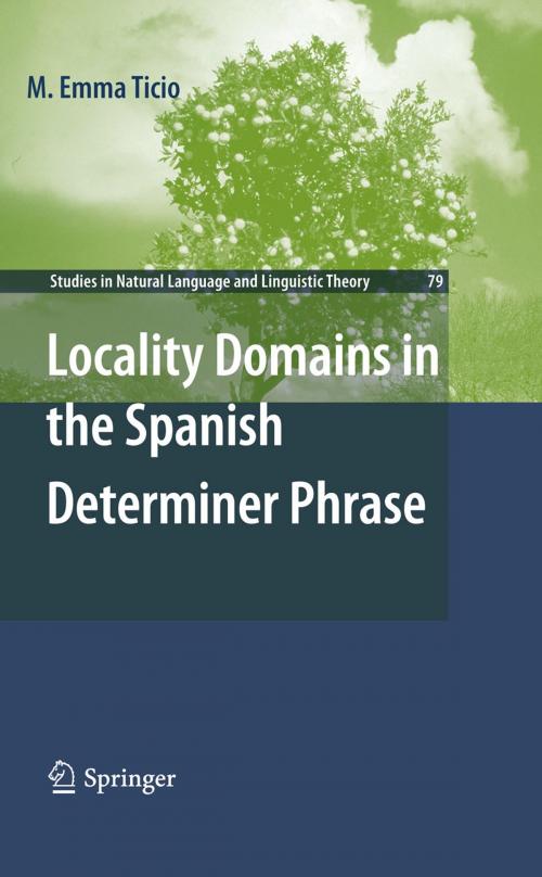 Cover of the book Locality Domains in the Spanish Determiner Phrase by M. Emma Ticio, Springer Netherlands