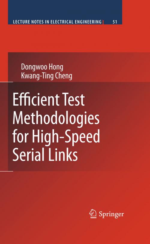 Cover of the book Efficient Test Methodologies for High-Speed Serial Links by Kwang-Ting Cheng, Dongwoo Hong, Springer Netherlands