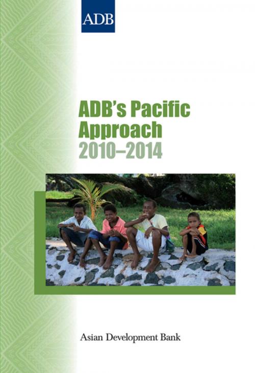 Cover of the book ADB's Pacific Approach 2010-2014 by Asian Development Bank, Asian Development Bank