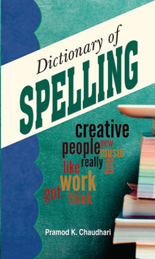 Cover of the book Dictionary of Spelling by Pramod K Chaudhari, Prabhat Prakashan