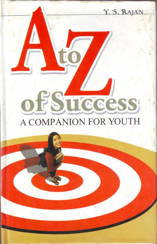 Cover of the book A To Z of Success by Y S Rajan, Prabhat Prakashan