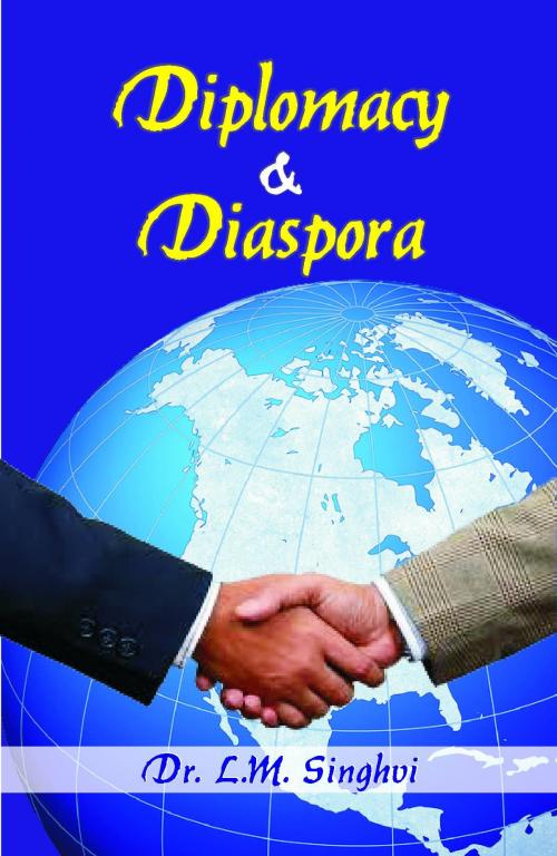 Cover of the book Diplomacy & Diaspora by Dr LM Singhvi, Prabhat Prakashan