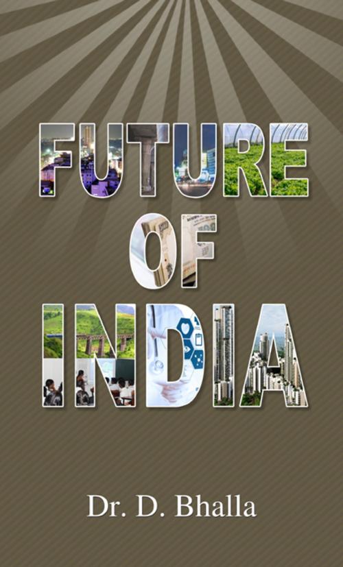 Cover of the book Future Of India  by D. Bhalla, Prabhat Prakashan