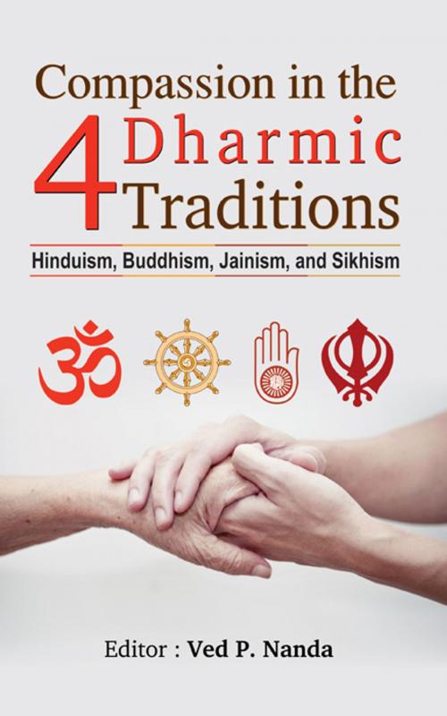 Cover of the book Compassion In The 4 Dharmic Traditions by  Ved P. Nanda, Prabhat Prakashan
