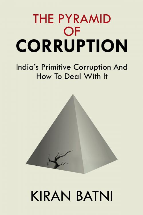 Cover of the book The pyramid of corruption by Kiran Batni, Notion Press
