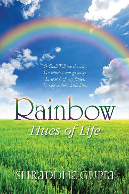 Cover of the book Rainbow by Shraddha Gupta, Notion Press