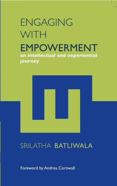 Cover of the book Engaging with Empowerment by Srilatha Batliwala, Women Unlimited