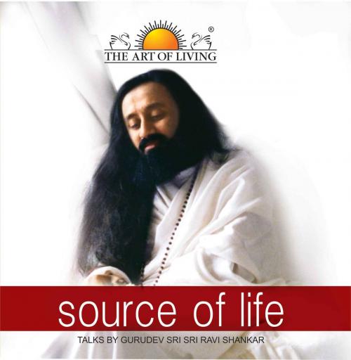 Cover of the book Source of Life by Sri Sri Ravishankar, Aslan Reads