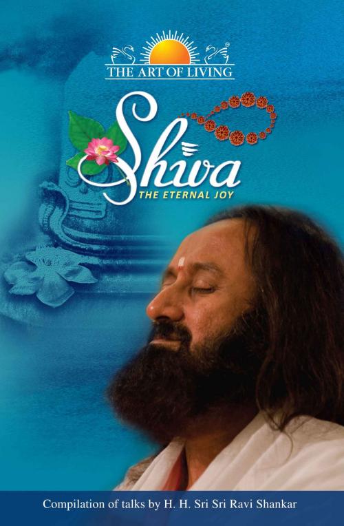 Cover of the book Shiva -The Eternal Joy by Sri Sri Ravishankar, Aslan Reads