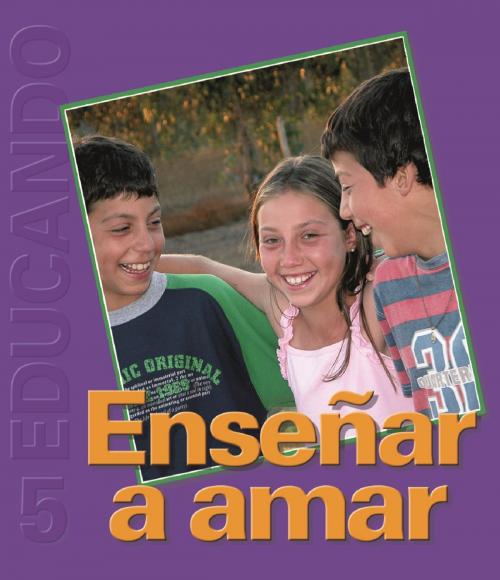 Cover of the book Enseñar a Amar by Rafael Fernández de Andraca, Nueva Patris