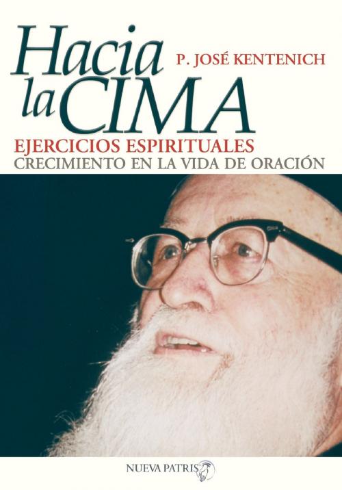 Cover of the book Hacia la Cima by José Kentenich, Nueva Patris
