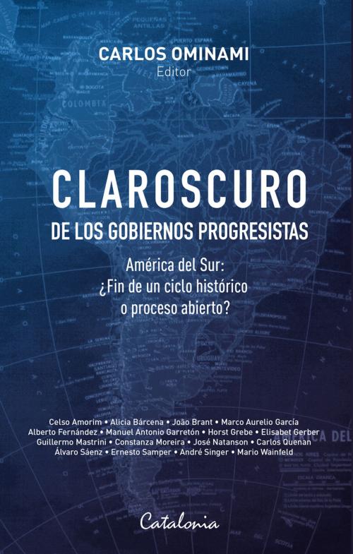 Cover of the book Claroscuro de los gobiernos progresistas by Carlos Ominami, Editorial Catalonia