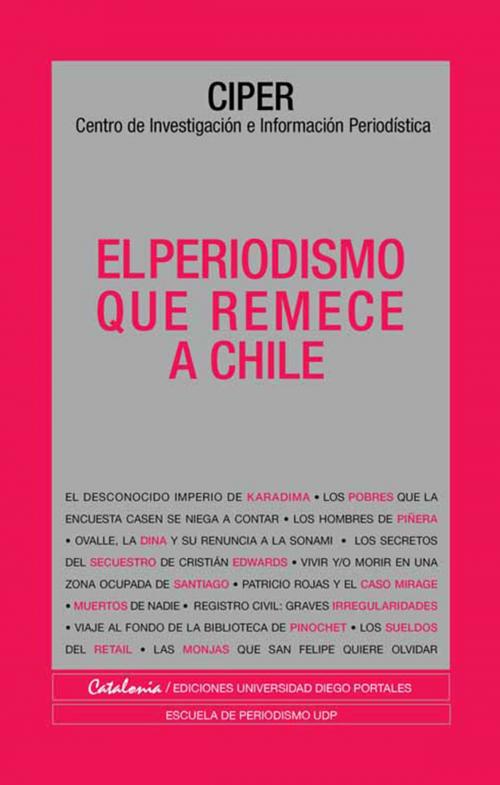 Cover of the book El periodismo que remece a Chile by Mónica González, Varios autores, Editorial Catalonia