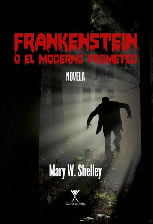 Cover of the book Frankenstein by Mary Shelley, Editorial Forja
