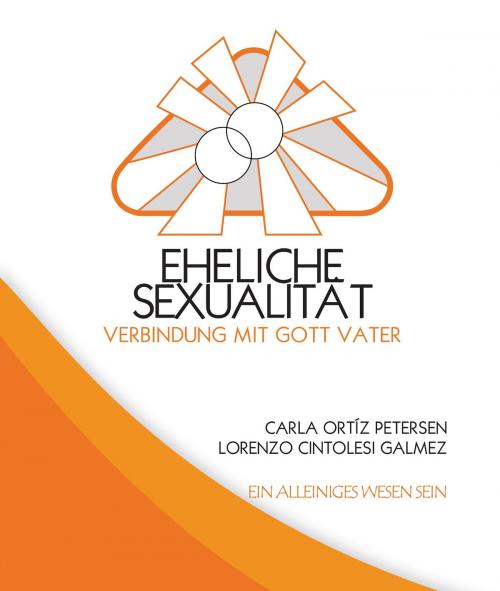 Cover of the book Eheliche Sexualität by Lorenzo Cintolesi Galmez, Nueva Patris