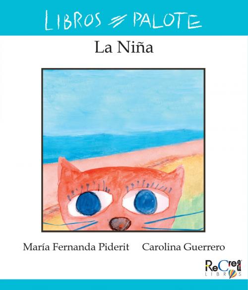 Cover of the book Colección La niña by María Fernanda Piderit, Recrealibros