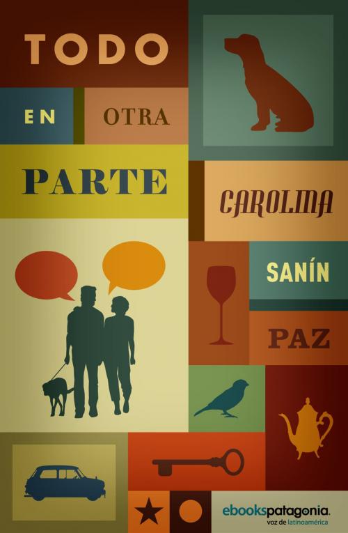 Cover of the book Todo en Otra Parte by Carolina Sanín, ebooks Patagonia