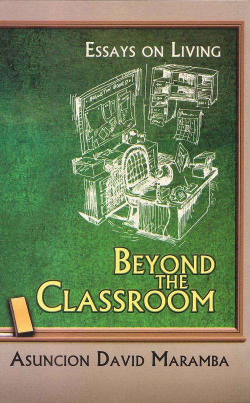 Cover of the book Beyond the Classroom by Asuncion David Maramba, Anvil Publishing Inc.