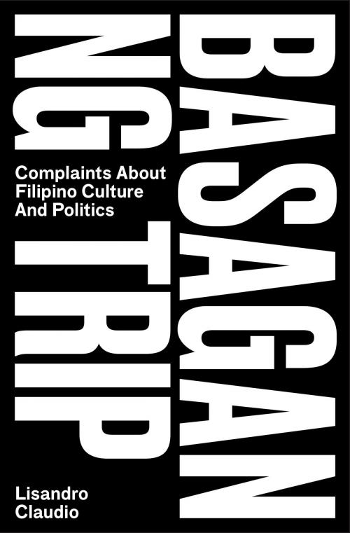 Cover of the book Basagan ng Trip by Lisandro Claudio, Anvil Publishing, Inc.