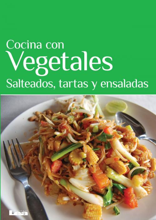 Cover of the book Cocina con Vegetales by Iglesias, Mara, Ediciones LEA