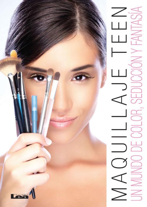 Cover of the book Maquillaje Teen by González Revro, Liliana, Ediciones LEA