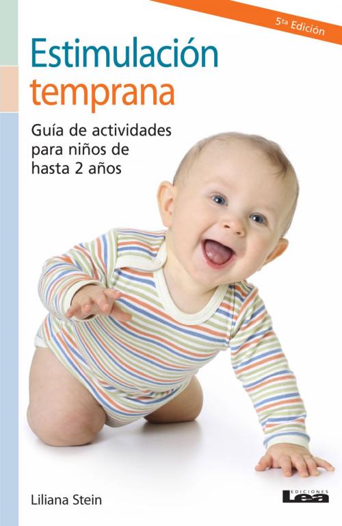 Cover of the book Estimulación temprana by Stein. Liliana, Ediciones LEA