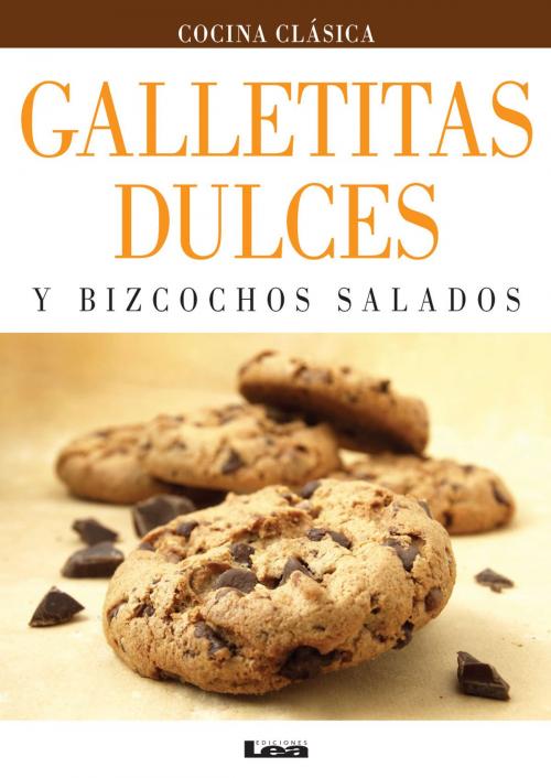 Cover of the book Galletitas dulces y bizcochos salados by Nuñez Quesada, María, Ediciones LEA