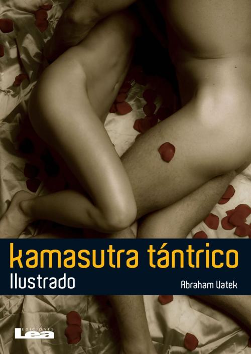 Cover of the book Kamasutra tántrico ilustrado by Vatek, Abraham, Ediciones LEA