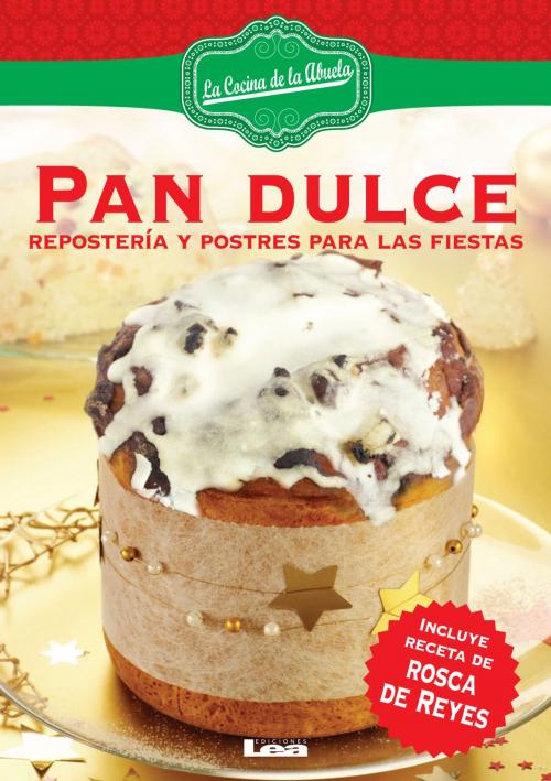Cover of the book Pan dulce by Nuñez Quesada, Maria, Ediciones LEA