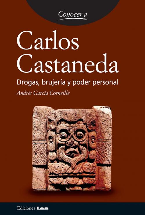 Cover of the book Carlos Castaneda by Andrés García Corneille, Ediciones LEA
