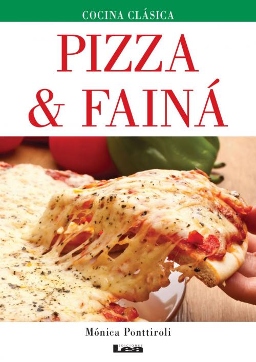 Cover of the book Pizza & Fainá by Ponttiroli, Mónica, Ediciones LEA