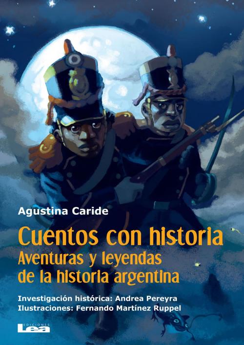 Cover of the book Cuentos con historia by Caride, Ruppel, Pereyra, Ediciones LEA