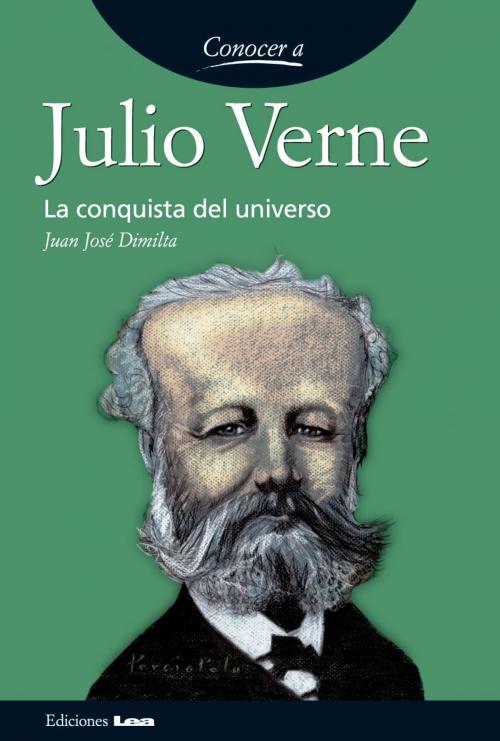 Cover of the book Julio Verne by Dimilta, Juan José, Ediciones LEA