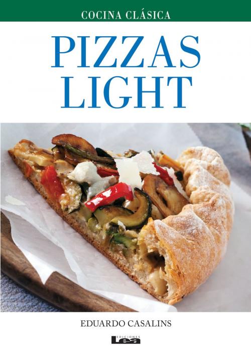 Cover of the book Pizzas Light by Casalins, Eduardo, Ediciones LEA