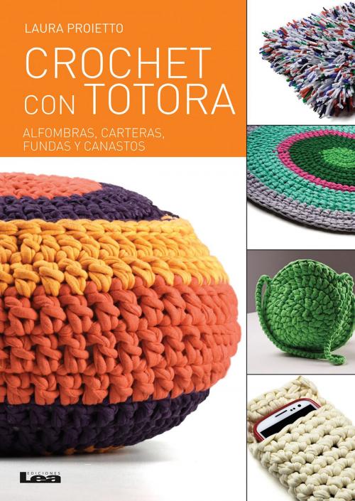 Cover of the book Crochet con totora by Laura Proietto, Ediciones LEA