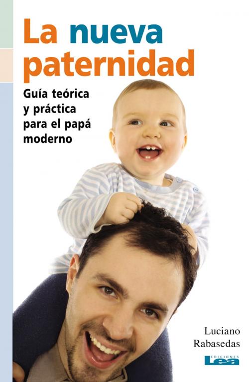 Cover of the book La Nueva Paternidad by Luciano Rabasedas, Ediciones LEA