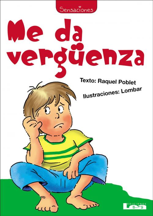 Cover of the book Me da vergüenza by Raquel Poblet, Ediciones LEA