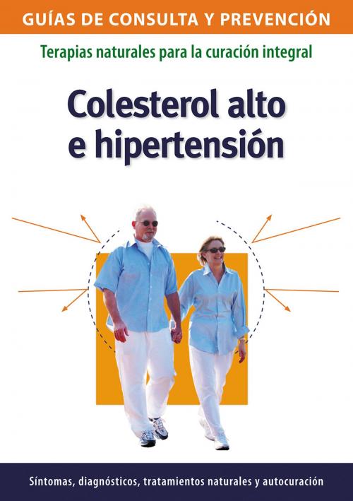 Cover of the book Colesterol alto e hipertensión by Josefina Segno, Ediciones LEA