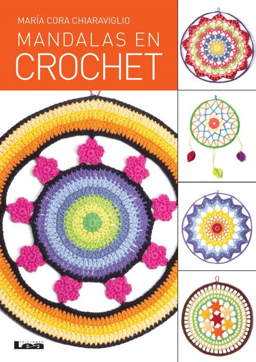 Cover of the book Mandalas en crochet by María Cora Chiaraviglio, Ediciones LEA