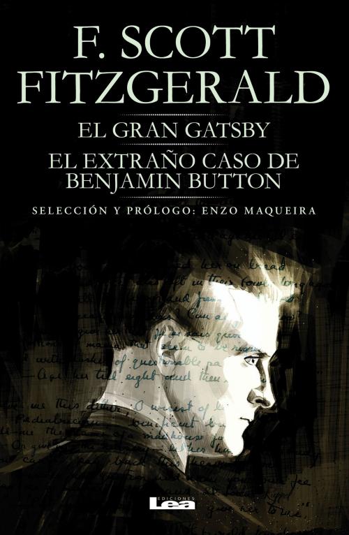 Cover of the book El gran Gatsby y El extraño caso de Benjamin Button by Francis Scott Fitzgerald, Ediciones LEA
