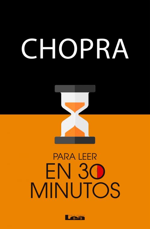 Cover of the book Chopra para leer en 30 minutos by Abraham Vatek, Ediciones LEA