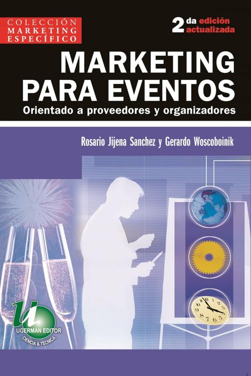 Cover of the book Marketing para eventos by Gerardo Woscoboinik, Ugerman Editor