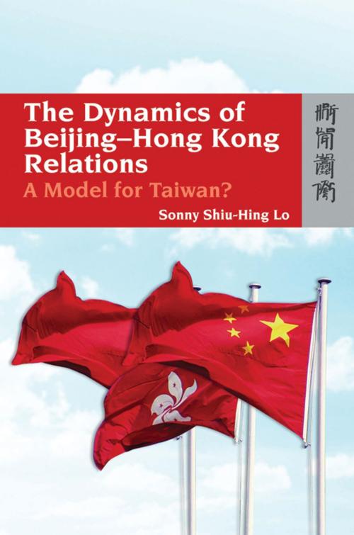 Cover of the book The Dynamics of Beijing-Hong Kong Relations by Hong Kong University Press, Hong Kong University Press