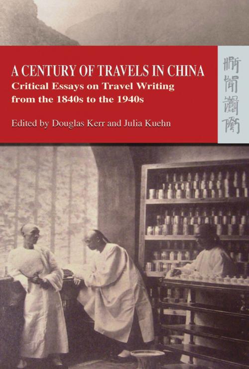 Cover of the book A Century of Travels in China by Hong Kong University Press, Hong Kong University Press