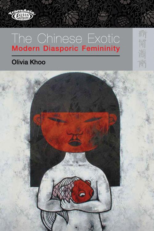 Cover of the book The Chinese Exotic by Hong Kong University Press, Hong Kong University Press